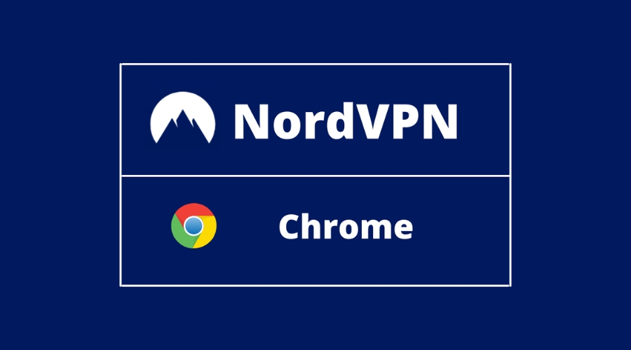 Nord VPN for Chrome
