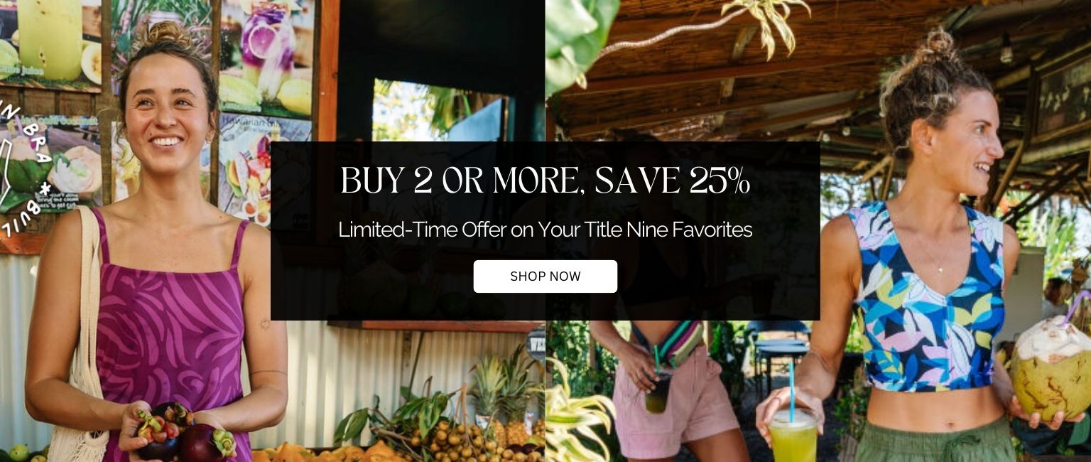 Buy 2 or More, Save 25%